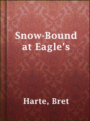 cover image of Snow-Bound at Eagle's